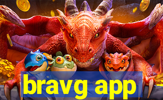 bravg app